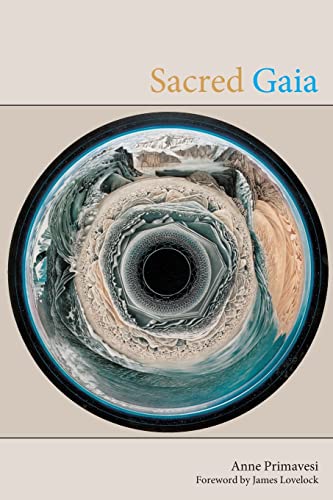 Sacred gaia: Holistic Theology and Earth System Science