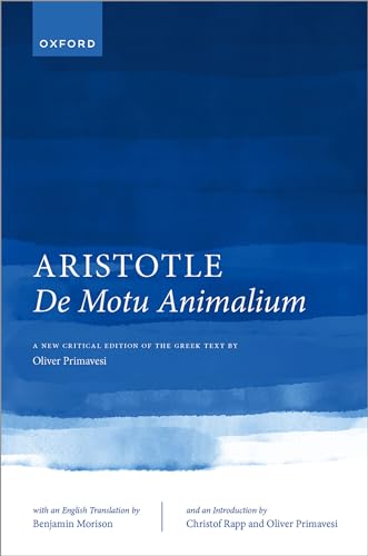 Aristotle, De Motu Animalium: A New Critical Edition of the Greek Text