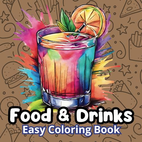 Food and Drink Coloring Book: Bold and Easy Large Print for Adults, A Minimalist Journey for Stress Relief von Independently published