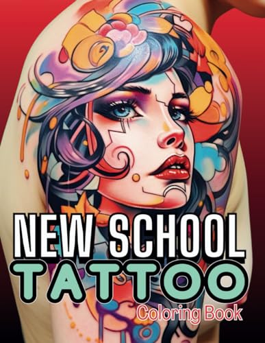 New School Tattoo Coloring Book for Adults: Innovative Large Print Designs & Modern Artwork for Stress-Relief and Mindful Moments. von Independently published