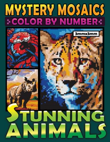 Mystery Mosaics Color By Number Stunning Animals: Pop-Art Pixel Art Coloring Book with 40 Dazzling Hidden Pictures, Color Quest Extreme Challenges for ... Relief (Mystery Mosaics Coloring Books) Mystery Mosaics Color By Number Stunning Animals: Pop-Art Pixel Art Coloring Book with 40 Dazzling Hidden Pictures, Color Quest Extreme Challenges for ... Relief (Mystery Mosaics Coloring Books) von Independently published