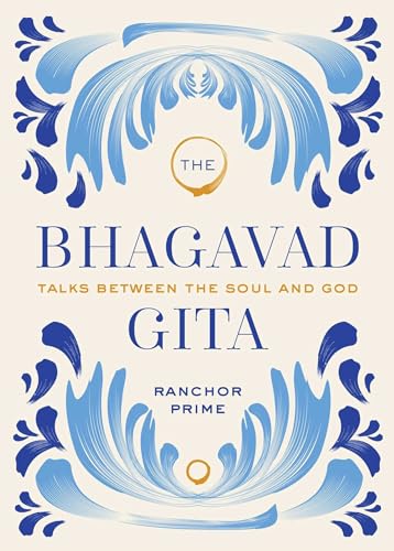 The Bhagavad Gita: Talks Between the Soul and God von Mandala Publishing