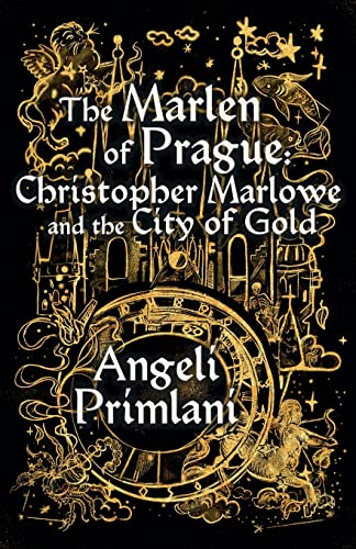 The Marlen of Prague: Christopher Marlowe and the City of Gold von Guardbridge Books