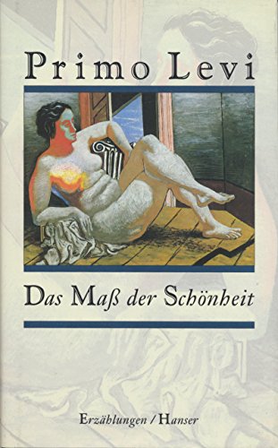 Das Maß der Schönheit: Erzählungen von Carl Hanser