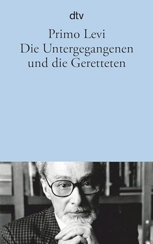 Die Untergegangenen und die Geretteten von dtv Verlagsgesellschaft