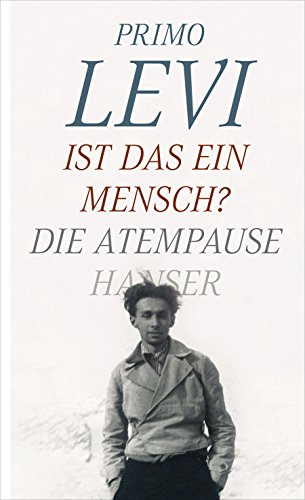 Ist das ein Mensch? - Die Atempause Ist das ein Mensch? - Die Atempause