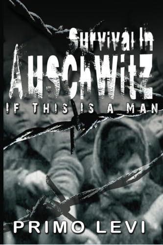 Survival In Auschwitz