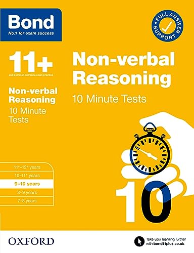 Bond 11+: Bond 11+ 10 Minute Tests Non-verbal Reasoning 9-10 years: For 11+ GL assessment and Entrance Exams von Oxford University Press