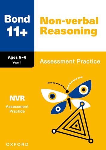Bond 11+: Bond 11+ Non-verbal Reasoning Assessment Practice Age 5-6 von Oxford University Press