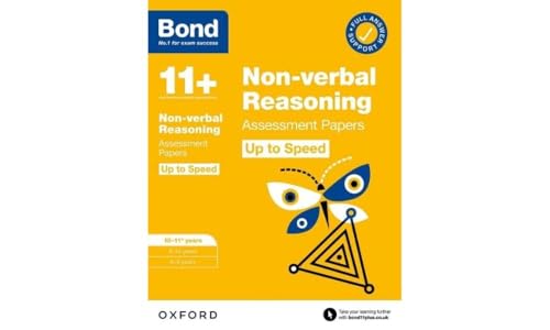 Bond 11+: Bond 11+ Non-verbal Reasoning Up to Speed Assessment Papers with Answer Support 10-11 years: Ready for the 2024 exam