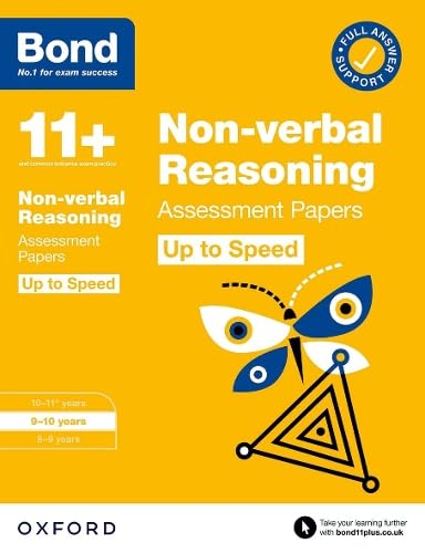 Bond 11+: Bond 11+ Non-verbal Reasoning Up to Speed Assessment Papers with Answer Support 9-10 Years von Oxford University Press