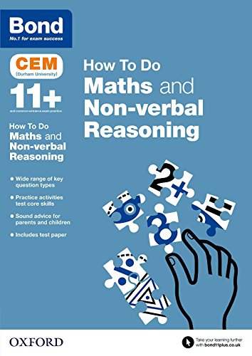 Bond 11+: CEM How To Do: Maths and Non-verbal Reasoning von Oxford University Press