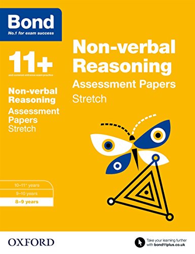Bond 11+: Non-verbal Reasoning: Stretch Papers: 8-9 years