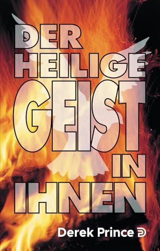 Der Heilige Geist in Ihnen von Internationaler Bibellehrdienst