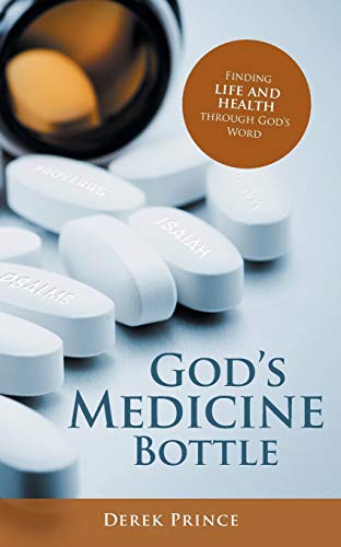 God’s Medicine Bottle