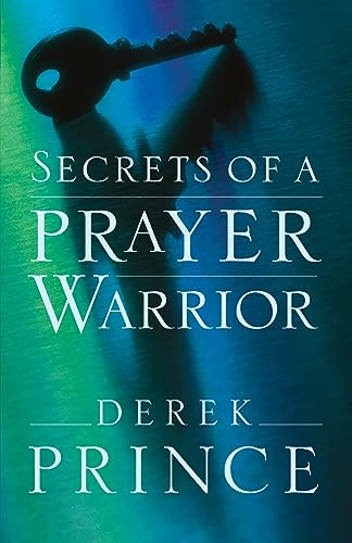 Secrets of a Prayer Warrior von Chosen Books
