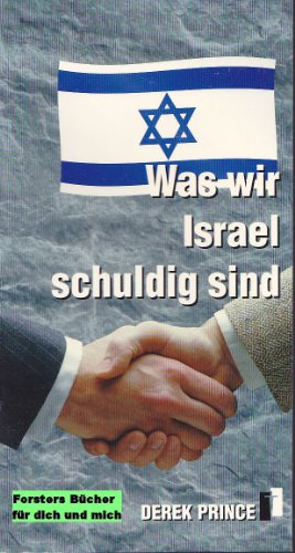 Was wir Israel schuldig sind Was wir Israel schuldig sind