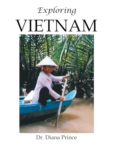 Exploring Vietnam Exploring Vietnam von AuthorHouse