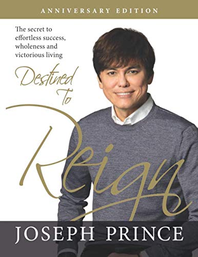 Destined to Reign Anniversary Edition (Large Print Edition): The Secret to Effortless Success, Wholeness, and Victorious Living von Harrison House Publishers