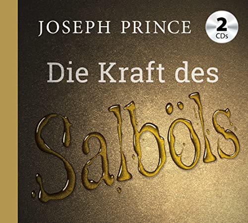 Die Kraft des Salböls: CD Standard Audio Format