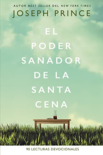 El poder sanador de la Santa Cena: 90 Lecturas devocionales von Vida Publishers