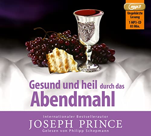 Gesund und heil durch das Abendmahl: Lesung