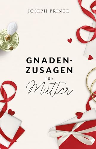 Gnadenzusagen für Mütter Gnadenzusagen für Mütter