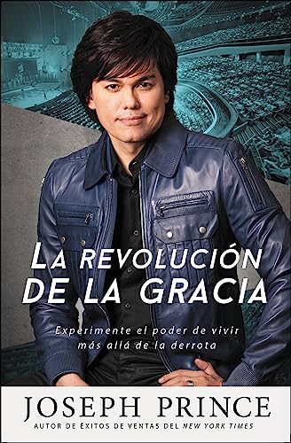 La revolución de la gracia: Experimente el poder de vivir más allá de la derrota