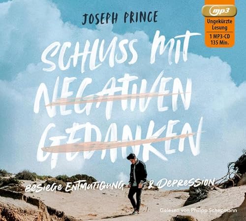 Schluss mit negativen Gedanken: Besiege Entmutigung & Depression Schluss mit negativen Gedanken: Besiege Entmutigung & Depression