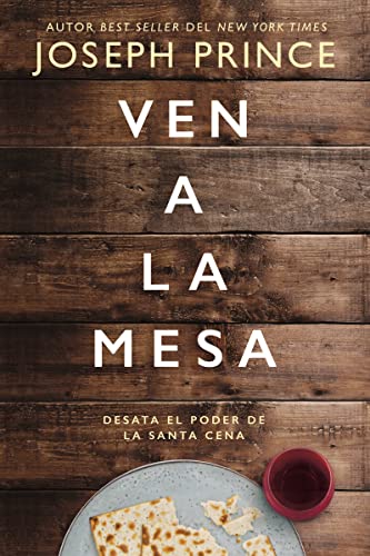Ven a la mesa: Desata el poder de la Santa Cena von Vida Publishers