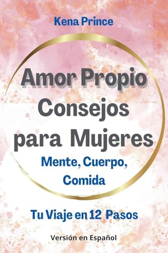 Amor Propio Consejos para Mujeres von Independent Publisher