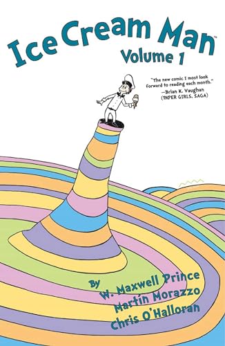 Ice Cream Man Volume 1: Dr. Seuss Parody Edition: Rainbow Sprinkles (ICE CREAM MAN TP) von Image Comics