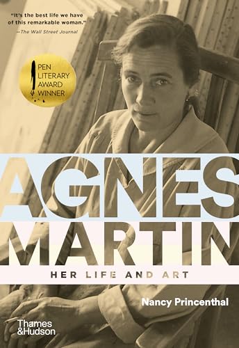 Agnes Martin: Her Life and Art