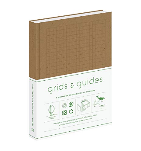 Grids & Guides Eco Ntbk: A Notebook for Ecological Thinkers