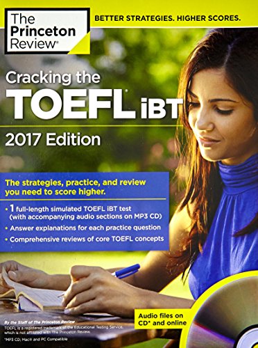 Cracking the TOEFL iBT with Audio CD, 2017 Edition (Princeton Review)