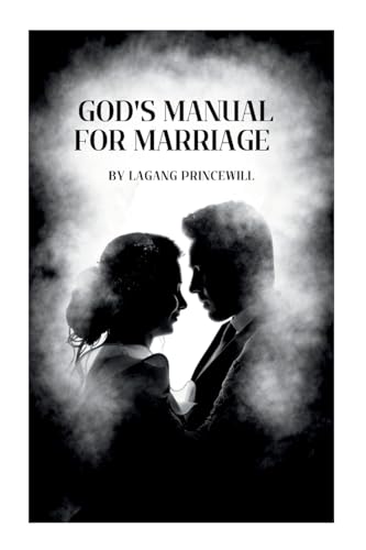 God's Manual for Marriage God's Manual for Marriage von Fiction Book on Marriage, Christianity, Religion, Relationship