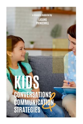 Kids Conversations and Communication Strategies Kids Conversations and Communication Strategies von Non Fiction Family Children Communication Skills Personal Growth Inspirational Book