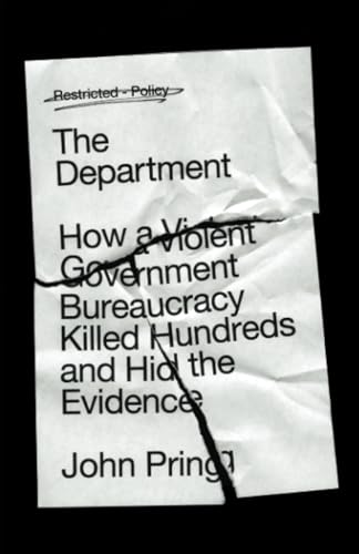 The Department: How a Violent Government Bureaucracy Killed Hundreds and Hid the Evidence von Pluto Press