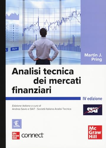Analisi tecnica dei mercati finanziari. Con connect. Con e-book (Economia e discipline aziendali)