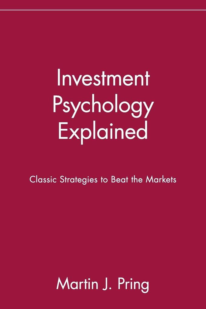 Investment Psychology Explained von John Wiley & Sons