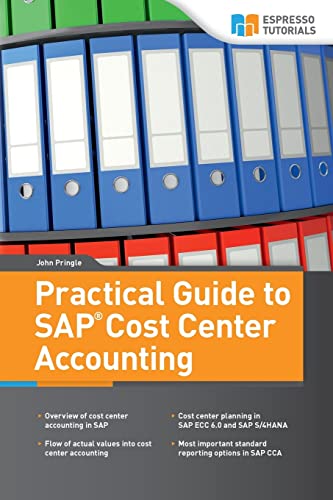 Practical Guide to SAP Cost Center Accounting von CREATESPACE