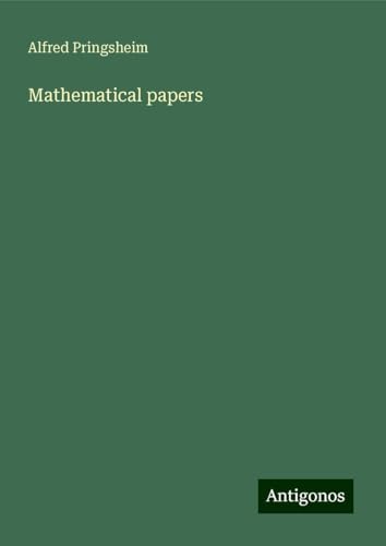 Mathematical papers von Antigonos Verlag