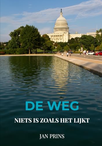 DE WEG: NIETS IS ZOALS HET LIJKT
