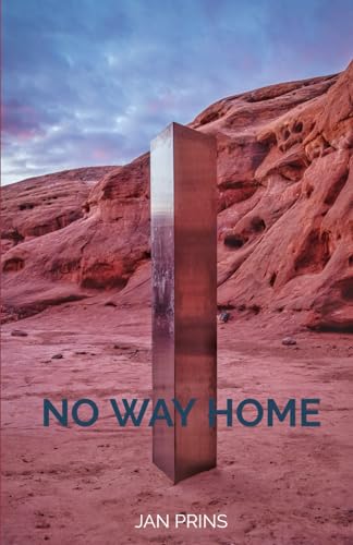 NO WAY HOME: Over een zoektocht naar Het Waarom von Independently published