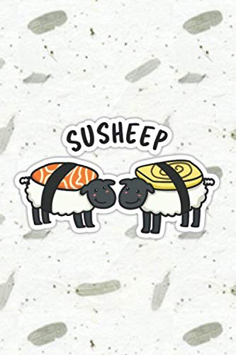 Susheep Cute Sushi Sheep Pun | Punny Doodles Notebook Journal: 100 Page lined notebook journal for writing, composition, notes.