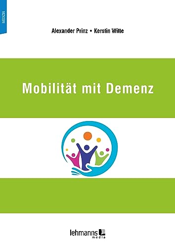 Mobilität mit Demenz von Lehmanns Media