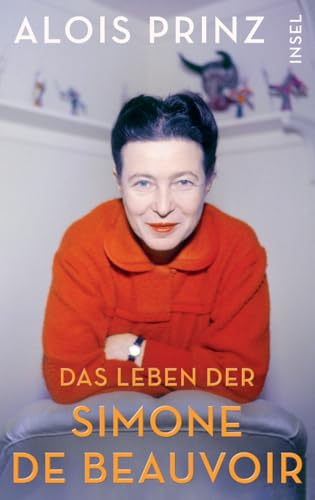 Das Leben der Simone de Beauvoir von Insel Verlag