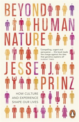 Beyond Human Nature: How Culture and Experience Shape Our Lives von Penguin