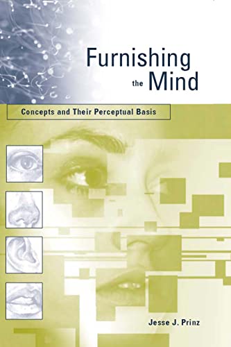 Furnishing the Mind: Concepts and Their Perceptual Basis (Representation and Mind series)