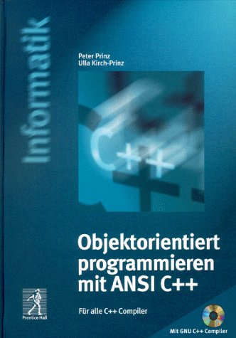 Objektorientiert programmieren mit ANSI C++. von Pearson Education, Mchn.